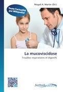 La mucoviscidose