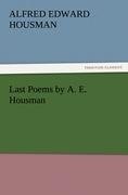 Last Poems by A. E. Housman