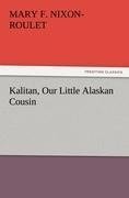 Kalitan, Our Little Alaskan Cousin