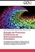Estudio de Procesos Fotofísicos en Semiconductores Coloidales