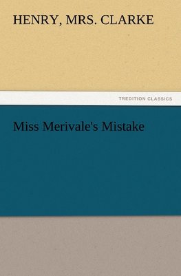 Miss Merivale's Mistake
