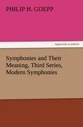 Symphonies and Their Meaning, Third Series, Modern Symphonies