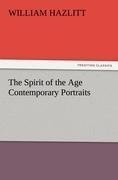 The Spirit of the Age Contemporary Portraits
