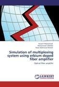 Simulation of multiplexing system using erbium doped fiber amplifier