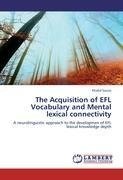 The Acquisition of EFL Vocabulary and Mental lexical connectivity