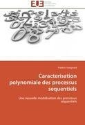 Caracterisation polynomiale des processus sequentiels