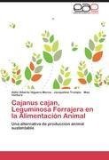 Cajanus cajan, Leguminosa Forrajera en la Alimentación Animal