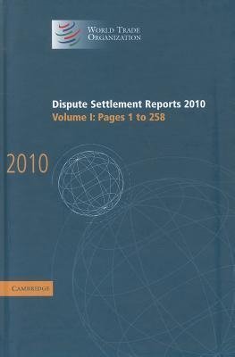 Dispute Settlement Reports 2010