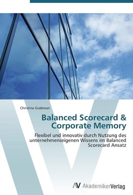 Balanced Scorecard & Corporate Memory