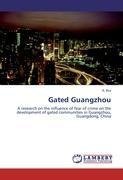 Gated Guangzhou