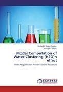 Model Computation of Water Clustering (H2O)n effect