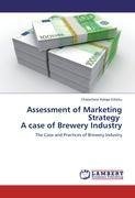 Assessment of Marketing Strategy   A case of Brewery Industry