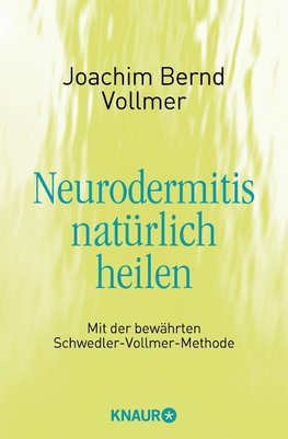 Neurodermitis natürlich heilen