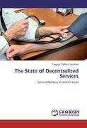 The State of Decentralized Services