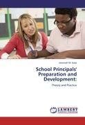 School Principals' Preparation and Development:
