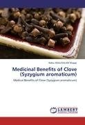Medicinal Benefits of Clove (Syzygium aromaticum)
