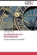 La Repetición en Kierkegaard