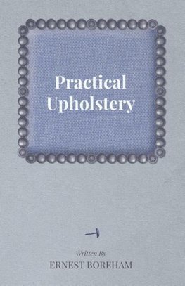 Practical Upholstery
