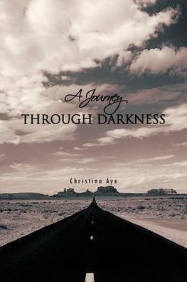 A Journey Through Darkness