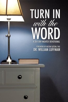 Turn In With The Word