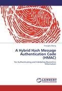 A Hybrid Hash Message Authentication Code (HMAC)