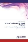 Fringe Spacing and Strain Analysis