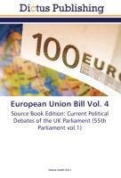 European Union Bill Vol. 4