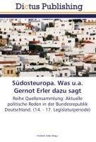 Südosteuropa. Was u.a. Gernot Erler dazu sagt
