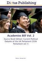 Academies Bill Vol. 2