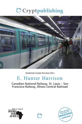E. Hunter Harrison