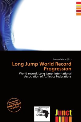 Long Jump World Record Progression