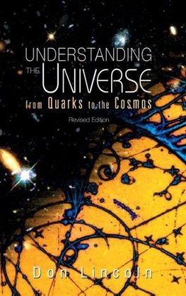 UNDERSTANDING THE UNIVERSE (REVISED ED)