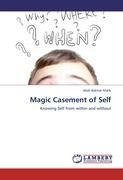 Magic Casement of Self