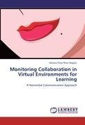 Monitoring Collaboration in Virtual Environments for Learning