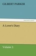 A Lover's Diary, Volume 2.