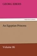 An Egyptian Princess - Volume 06