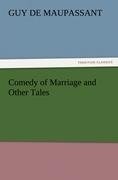 Comedy of Marriage and Other Tales