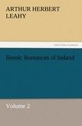 Heroic Romances of Ireland - Volume 2