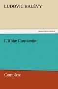 L'Abbe Constantin - Complete