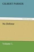 No Defense, Volume 1.