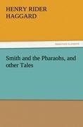 Smith and the Pharaohs, and other Tales