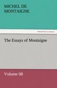 The Essays of Montaigne - Volume 08