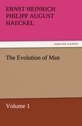 The Evolution of Man - Volume 1