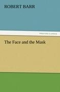 The Face and the Mask