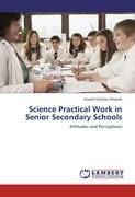 Science Practical Work in Senior Secondary Schools