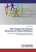 The Impact of Cultural Diversity on Work Relations