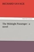 The Midnight Passenger : a novel