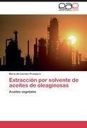 Extracción por solvente de aceites de oleaginosas