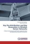 Key Pre-distribution and Key Revocation in Wireless Sensor Networks