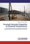 Foamed Concrete Properties at Elevated Temperatures